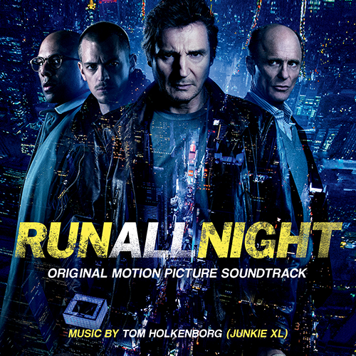 run-all-night-soundtrack-announced-film-music-reporter