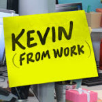 kevin-from-work