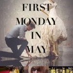 first-monday-in-may