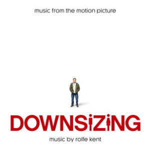 ‘Downsizing’ Soundtrack Details | Film Music Reporter
