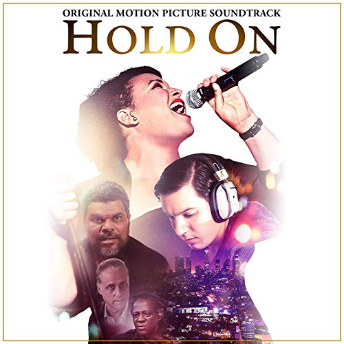 Hold On Soundtrack Released Film Music Reporter
