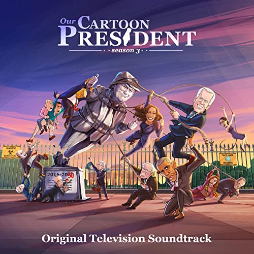 Our Cartoon President' Season 3 Soundtrack Album Released