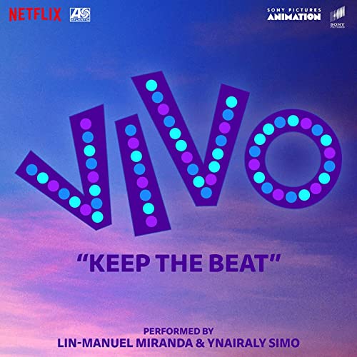 mentalitet bestikke Ekstrem Lin-Manuel Miranda's Original Song 'Keep the Beat' from 'Vivo' Released |  Film Music Reporter