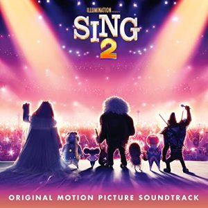 Sing 2' Soundtrack Album Details | Film Music Reporter