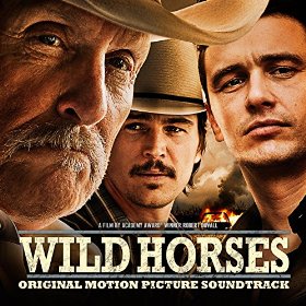 ‘Wild Horses’ Soundtrack Announced | Film Music Reporter