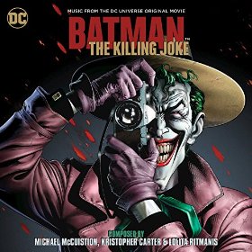 ‘Batman: The Killing Joke’ Soundtrack Announced | Film Music Reporter