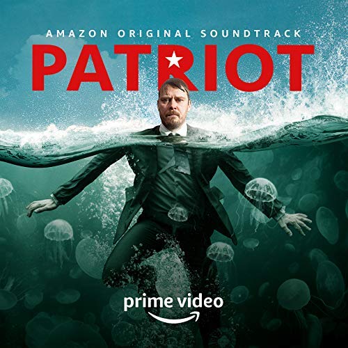 Soundtrack Album for Amazon's 'Patriot' Season 2 to Be ...