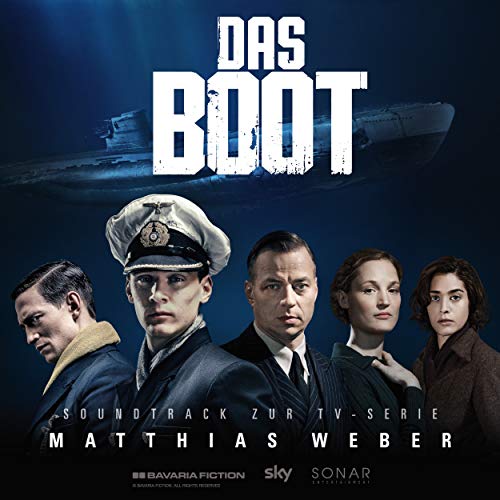 Soundtrack Album for Sky’s ‘Das Boot’ Series Released | Film Music Reporter