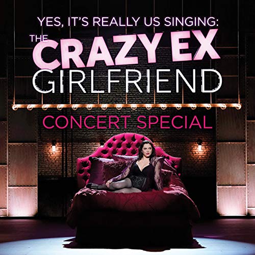 ‘the Crazy Ex Girlfriend Concert Special Soundtrack Released Film