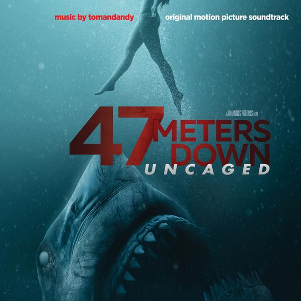 ’47 Meters Down: Uncaged’ Soundtrack Details | Film Music Reporter
