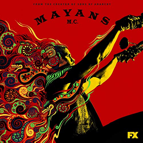 First Songs from 'Mayans M.C.' Season 2 Released  Film Music Reporter