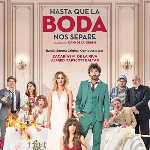 ‘the Wedding Unplanner ‘hasta Que La Boda Nos Separe Soundtrack