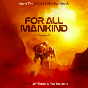 ‘For All Mankind’ Season 3 Soundtrack Album Released | Film Music Reporter