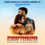 ‘Pimpinero: Blood And Oil’ Soundtrack Album Released | Film Music Reporter